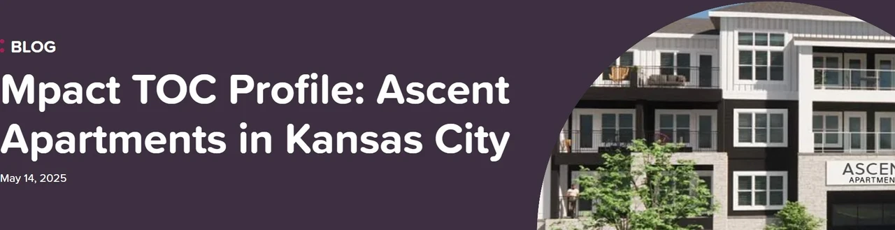 Banner with slogan: Mpact TOC Profile: Ascent Apartments in Kansas City